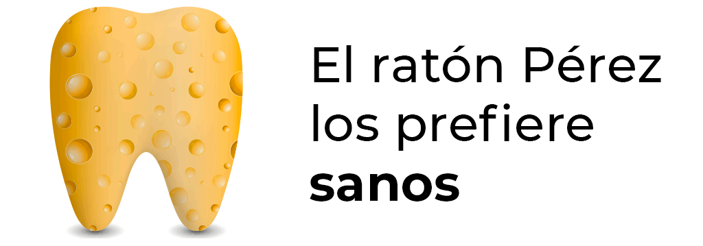 Diente de queso con el texto 'El ratón Pérez los prefiere sanos'